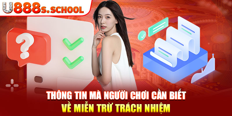 Thông tin mà người chơi cần biết về miễn trừ trách nhiệm