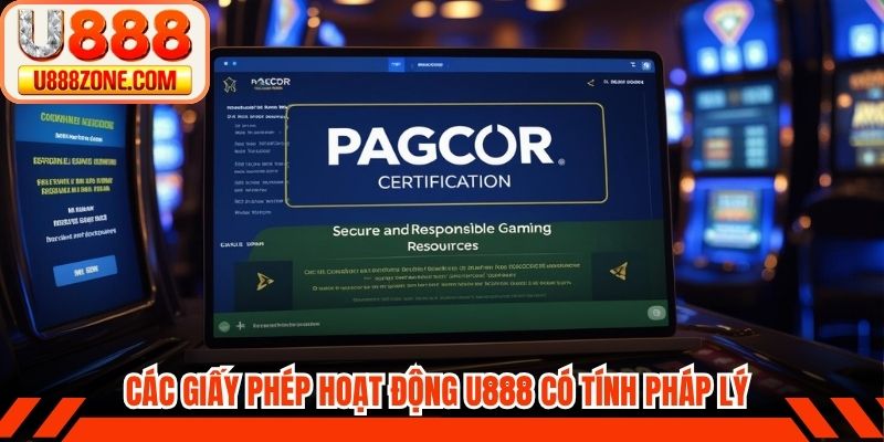 Các giấy phép hoạt động U888 có tính pháp lý