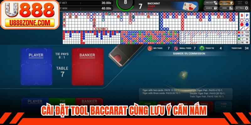 Cài đặt tool baccarat cùng lưu ý cần nắm