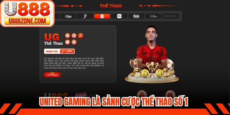 United Gaming là sảnh cược thể thao số 1